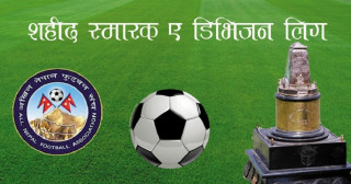 ए डिभिजन लिग अन्तर्गत आजदेखि चौथो चरणका खेल हुँदै, को-को भिड्दैछन् ?