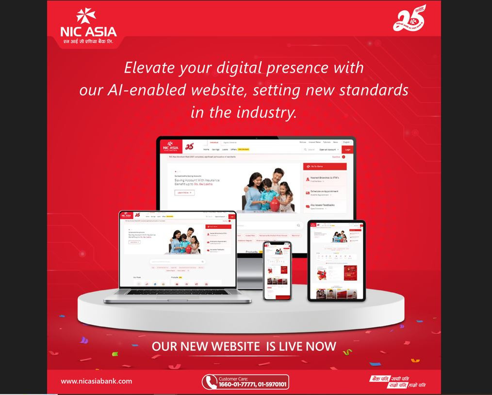 डिजिटल बैङ्किङ्गलाई थप सहज, सरल र सुरक्षित बनाउन एनआईसी एशिया बैङ्कले गर्यो वेबसाइटको स्तरोन्नति 
