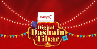 ‘आइएमई पे डिजिटल दसैँ तिहार’ योजना सार्वजनिक
